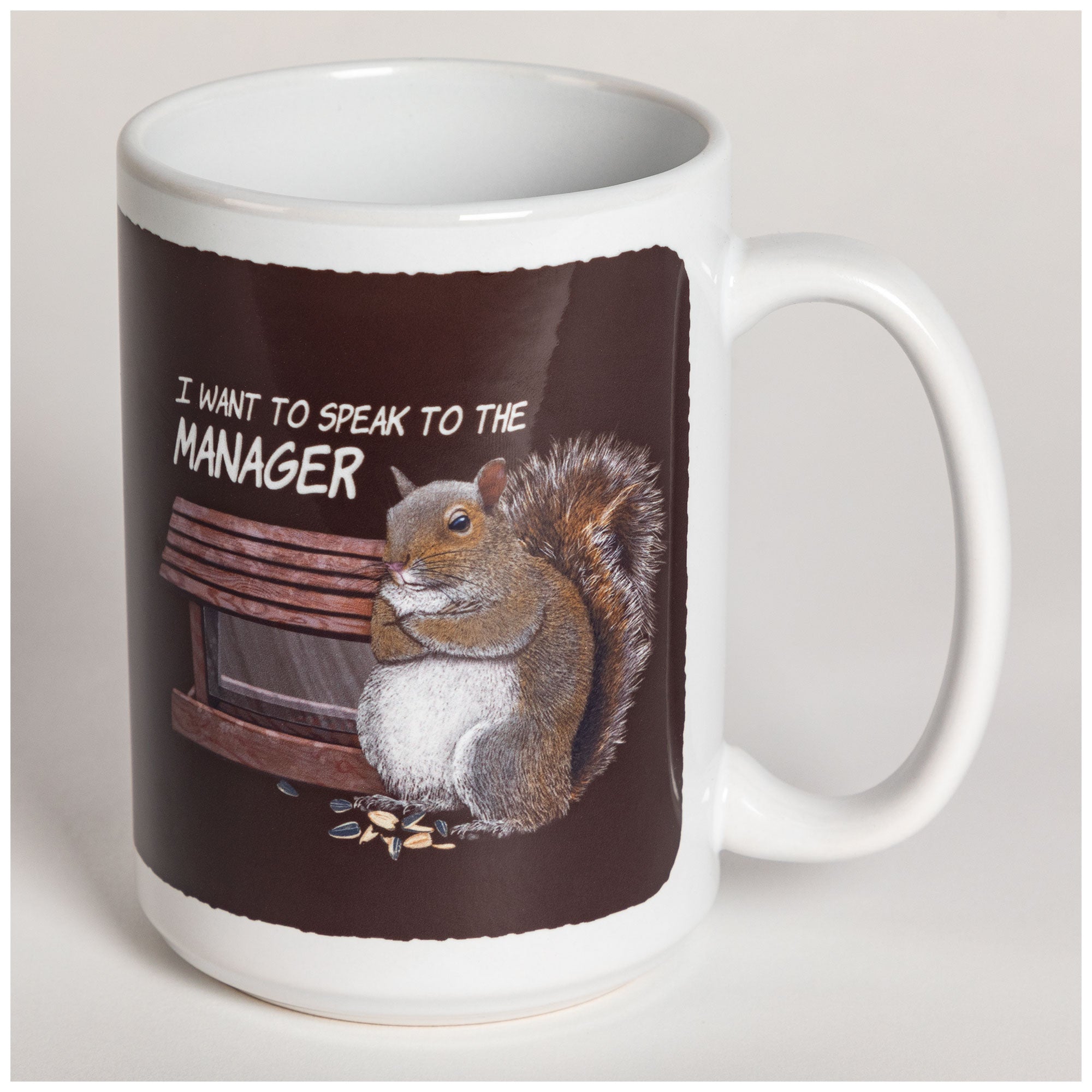 Speak To The Manager Squirrel Mug